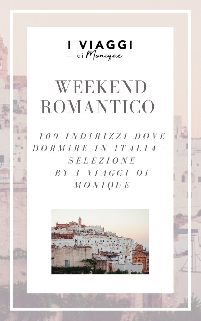 Weekend romantico:100 indirizzi dove dormire in Italia